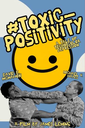 #toxic_positivity's poster