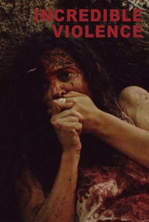 Incredible Violence's poster