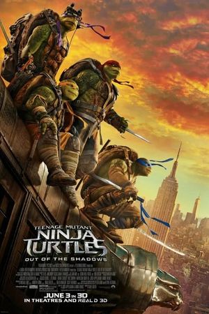 Teenage Mutant Ninja Turtles: Out of the Shadows's poster