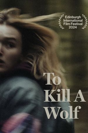 To Kill a Wolf's poster