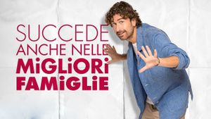 Succede anche nelle migliori famiglie's poster