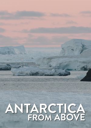 Antarctica from Above's poster