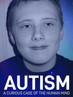 Autism: A Curious Case of the Human Mind's poster