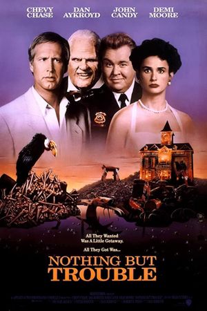 Nothing But Trouble's poster