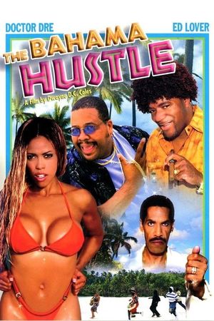 The Bahama Hustle's poster