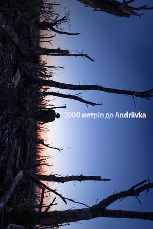2000 Meters to Andriivka's poster