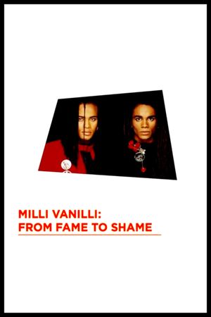 Milli Vanilli: From Fame to Shame's poster