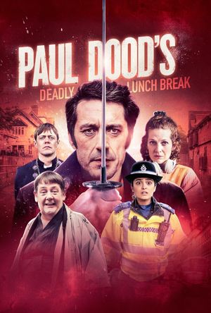 Paul Dood's Deadly Lunch Break's poster