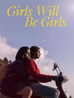 Girls Will Be Girls's poster