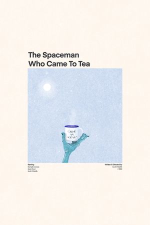 The Spaceman Who Came To Tea's poster