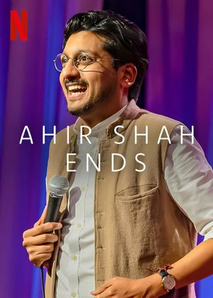 Ahir Shah: Ends's poster