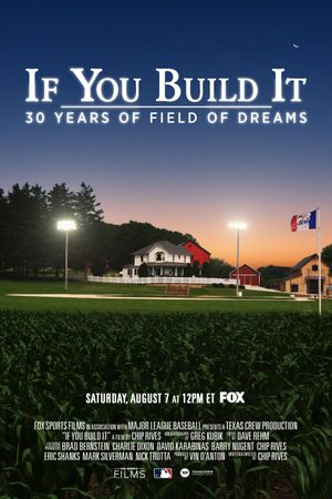 If You Build It: 30 Years of Field of Dreams's poster
