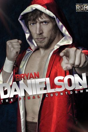 Bryan Danielson: The Final Countdown's poster