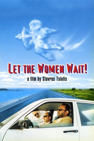 Let the Women Wait's poster