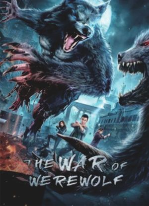 The War of Werewolf's poster