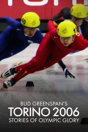 Bud Greenspan’s Torino 2006: Stories of Olympic Glory's poster