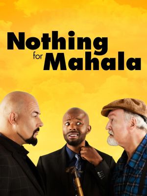 Nothing for Mahala's poster