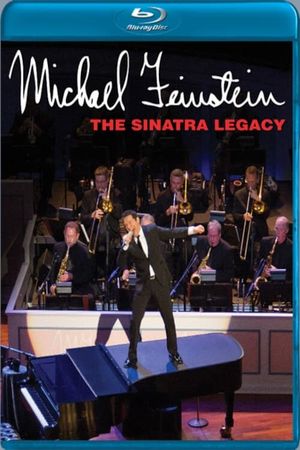 Michael Feinstein: The Sinatra Legacy's poster