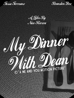 My Dinner With Dean's poster