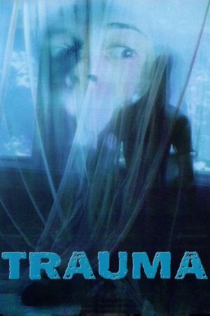 Trauma's poster