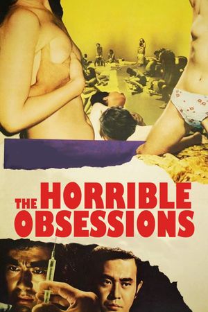 The Horrible Obsessions's poster