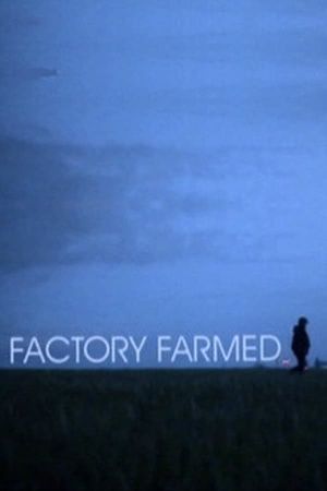 Factory Farmed's poster