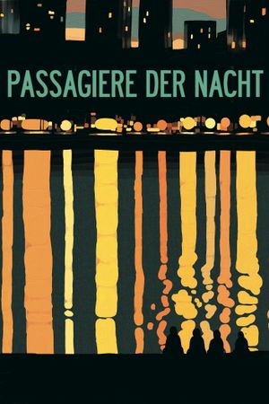 The Passengers of the Night's poster