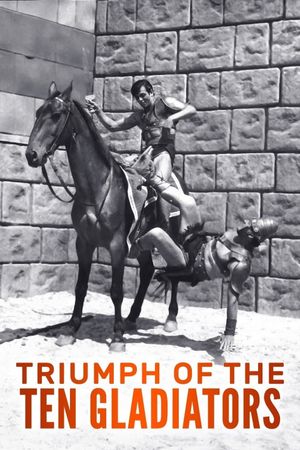 Triumph of the Ten Gladiators's poster