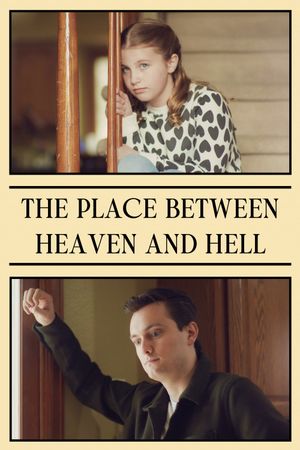 The Place between Heaven and Hell's poster