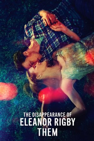 The Disappearance of Eleanor Rigby: Them's poster image