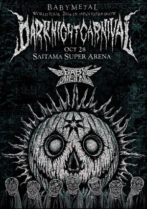 BABYMETAL METAL RESISTANCE EPISODE VII - APOCRYPHA - THE CHOSEN SEVEN - DARK NIGHT CARNIVAL's poster