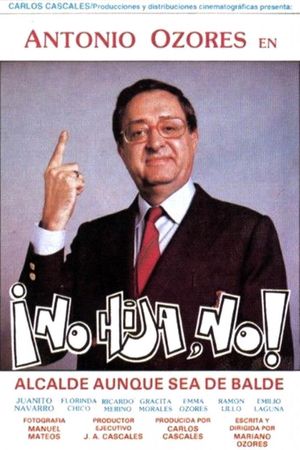 ¡No, hija, no!'s poster