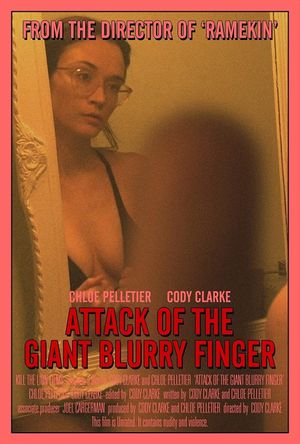 Attack of the Giant Blurry Finger's poster