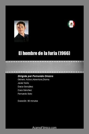El hombre de la furia's poster