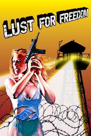 Lust for Freedom's poster