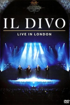 Il Divo: Live in London's poster