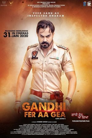 Gandhi Fer Aa Gea's poster