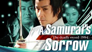 A Samurai's Sorrow: The Deadly Sword's poster