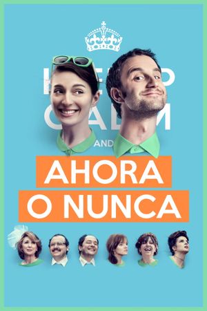 Ahora o nunca's poster