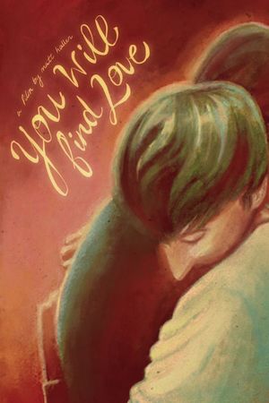 You Will Find Love's poster