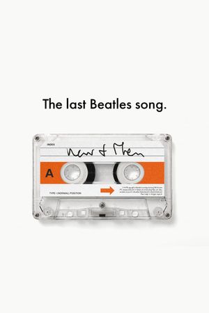 Now and Then - The Last Beatles Song's poster