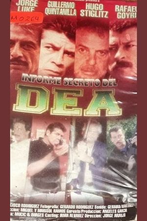 Informe secreto de la D.E.A.'s poster