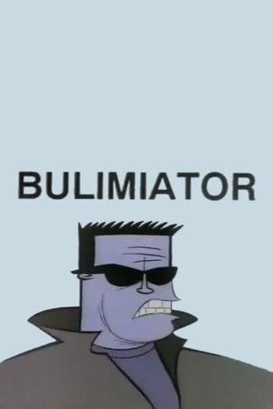 Bulimiator's poster