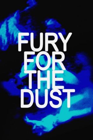 Fury for the Dust's poster