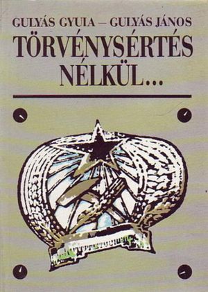 Törvénysértés nélkül's poster