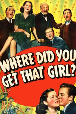 Where Did You Get That Girl?'s poster