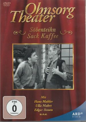 Ohnsorg Theater - Söbenthein Sack Kaffee's poster