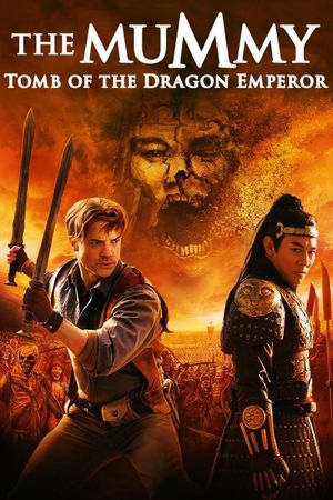 The Mummy: Tomb of the Dragon Emperor's poster