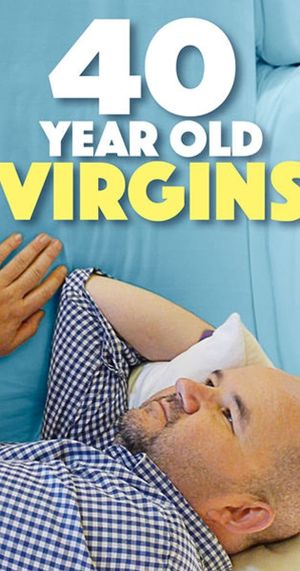 40 Year Old Virgins's poster