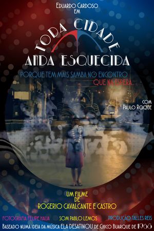 Toda Cidade Anda Esquecida's poster image